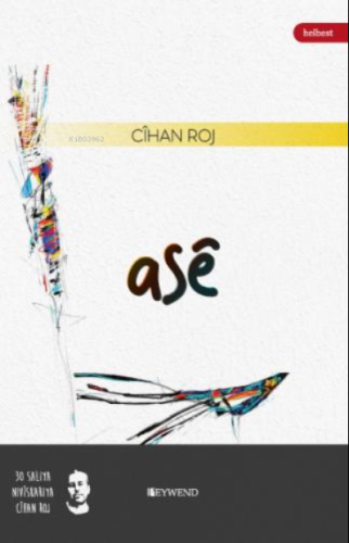 Asê | Cihan Roj | Peywend