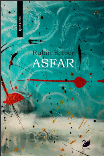 Asfar | Rubin Selber | Anima Yayınları