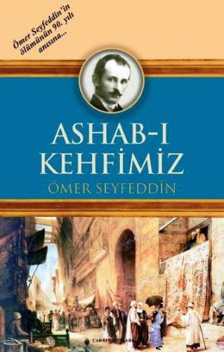 Ashab-ı Kehfimiz; Osmanlı Türkçesi aslı ile birlikte, sözlükçeli | Öme