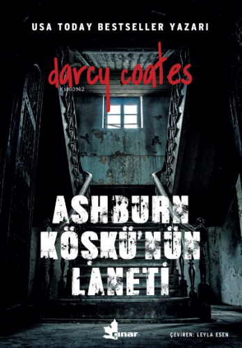 Ashburn Köşkü’nün Laneti | Darcy Coates | Çınar Yayınları