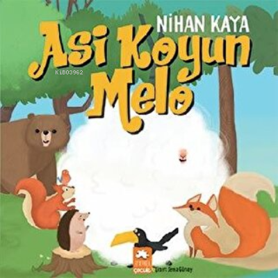 Asi Koyun Melo | Nihan Kaya | Eksik Parça Yayınları