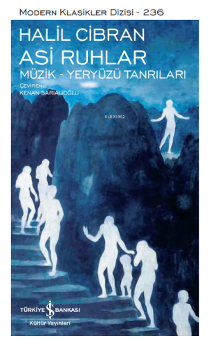 Asi Ruhlar;Müzik - Yeryüzü Tanrıları (Ciltli) | Halil Cibran | Türkiye