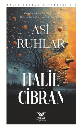 Asi Ruhlar | Halil Cibran | Yüksel Yayıncılık