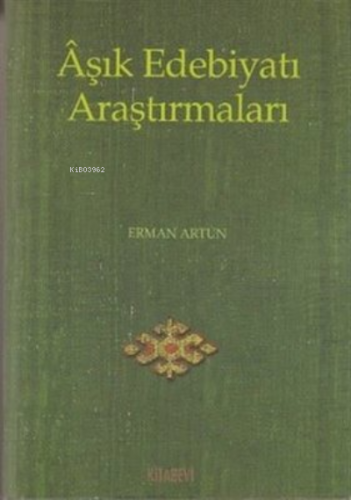 Aşık Edebiyatı Araştırmaları | Erman Artun | Kitabevi Yayınları