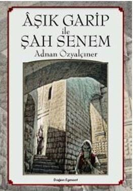 Aşık Garip ile Şah Senem | Adnan Özyalçıner | Doğan Çocuk