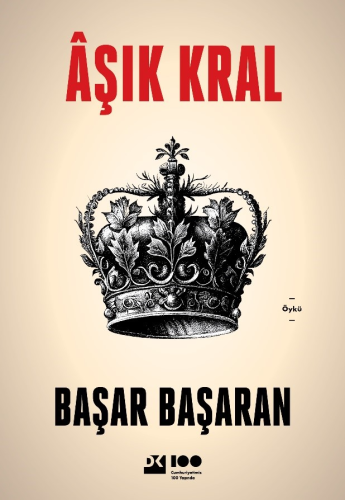 Aşık Kral | Başar Başaran | Doğan Kitap