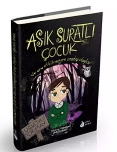 Asık Suratlı Çocuk-1: Uğultulu Orman (İmzalı Kitap) | Nur Dombaycı | D