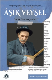 Âşık Veysel | Sadık Yalsızuçanlar | Mevsimler Kitap