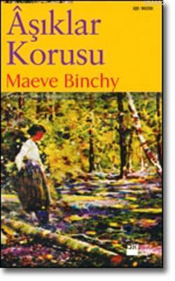 Âşıklar Korusu | Maeve Binchy | Doğan Kitap