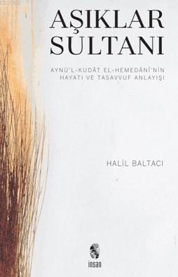 Aşıklar Sultanı | Halil Baltacı | İnsan Yayınları