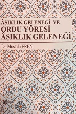 Aşıklık Geleneği ve Ordu Yöresi Aşıklık Geleneği | Mustafa Eren | Feno