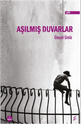 Aşılmış Duvalar | Ünsal Ünlü | Okur Kitaplığı Yayınları