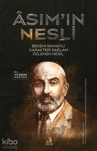 Âsım’ın Nesli - Bedeni Sıhhatli Karakteri Sağlam Özlenen Nesil | Mehme