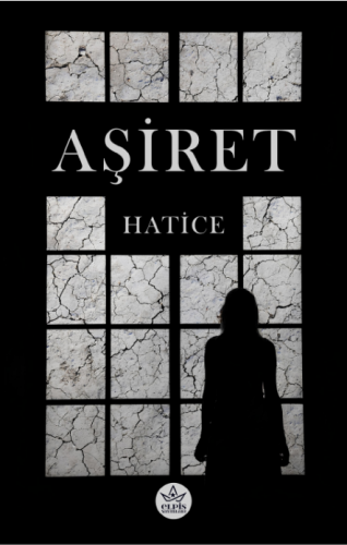 Aşiret | Hatice | Elpis Yayınları