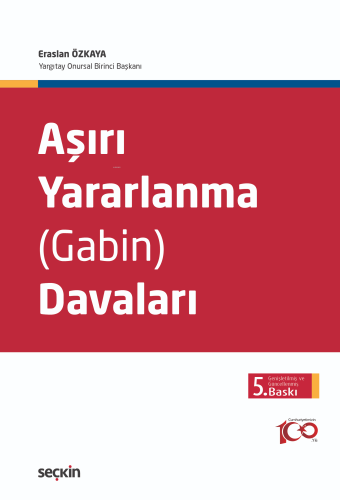 Aşırı Yararlanma (Gabin) Davaları | Eraslan Özkaya | Seçkin Yayıncılık