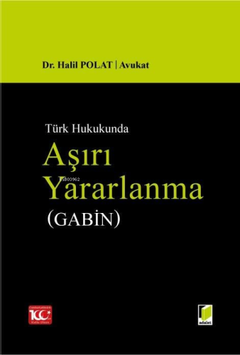 Aşırı Yararlanma (Gabin) | Halil Polat | Adalet Yayınevi