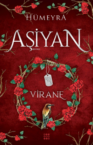 Aşiyan 1 Virane (Ciltli) | Hümeyra | Dokuz Yayınları