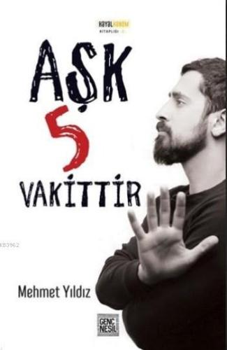 Aşk 5 Vakittir | Mehmet Yıldız | Nesil Yayınları