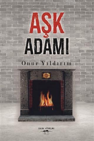 Aşk Adamı | Onur Yıldırım | Sokak Kitapları Yayınları