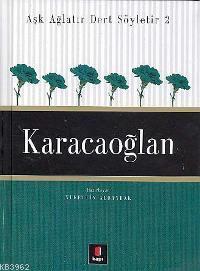 Aşk Ağlatır Dert Söyletir 2 - Karacaoğlan | Nurettin Albayrak | Kapı Y