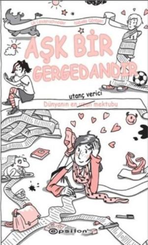 Aşk Bir Gergedandır | Ulrike Leistenschneider | Epsilon Yayınevi