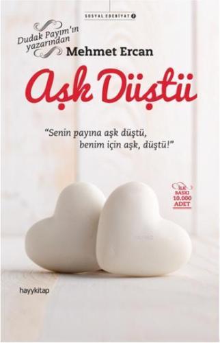 Aşk Düştü | Mehmet Ercan | Hayy Kitap