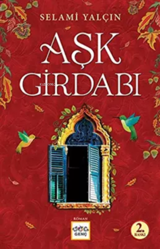 Aşk Girdabı | Selami Yalçın | Nar Yayınları