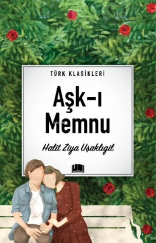 Aşk-ı Memnu | Halit Ziya Uşaklıgil | Ema Kitap