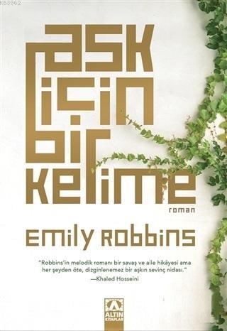 Aşk İçin Bir Kelime | Emily Robbins | Altın Kitaplar