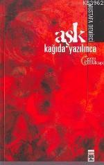 Aşk Kâğıda Yazılınca | Mustafa Demirci | Timaş Yayınları