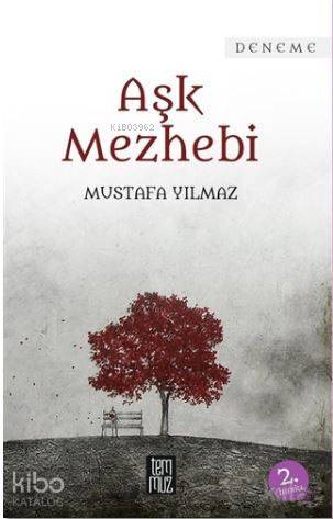 Aşk Mezhebi | Mustafa Yılmaz | Temmuz Kitap