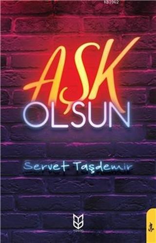 Aşk Olsun | Servet Taşdemir | Yason Yayınları