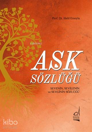 Aşk Sözlüğü | Halil Ersoylu | Boğaziçi Yayınları