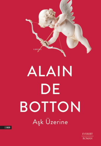 Aşk Üzerine | Alain De Botton | Alfa Basım Yayım Dağıtım