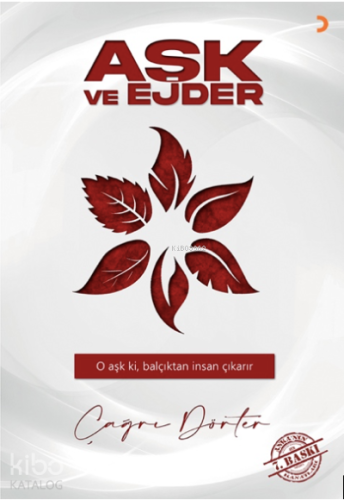 Aşk ve Ejder; Anka'nın Kanatları - II | Çağrı Dörter | Cinius Yayınlar