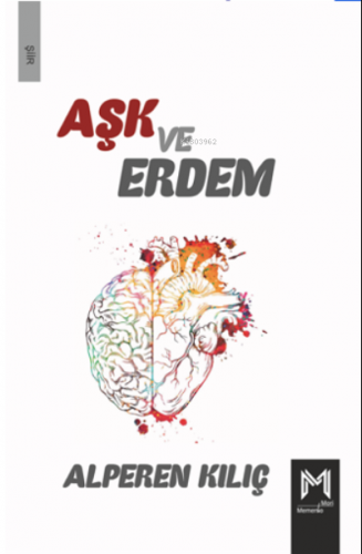 Aşk ve Erdem | Alperen Kılıç | Memento Mori Yayınları