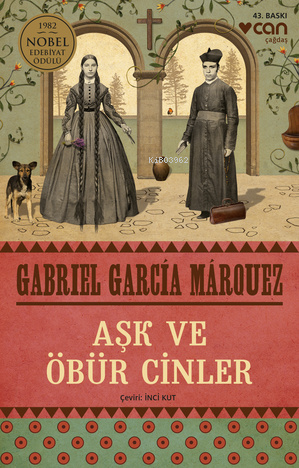 Aşk ve Öbür Cinler | Gabriel Garcia Marquez | Can Yayınları