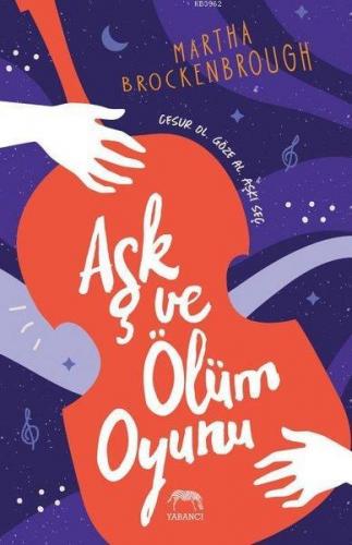 Aşk ve Ölüm Oyunu | Martha Brockenbrough | Yabancı Yayınları