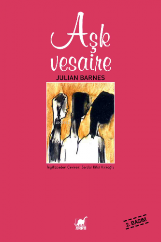 Aşk Vesaire | Julian Barnes | Ayrıntı Yayınları