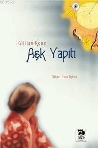 Aşk Yapıtı | Gillian Rose | İmge Kitabevi Yayınları