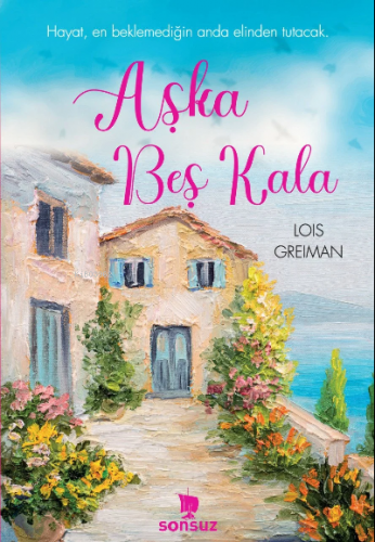 Aşka Beş Kala | Lois Greiman | Sonsuz Kitap