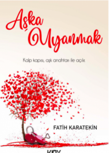 Aşka Uyanmak | Fatih Karatekin | KDY Yayınları