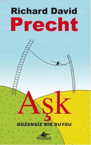 Aşk | Richard David Precht | Pegasus Yayıncılık