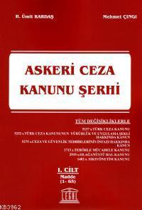 Askeri Ceza Kanunu Şerhi 1. Cilt (Madde 1-65) | Ümit Kardaş | Legal Ya