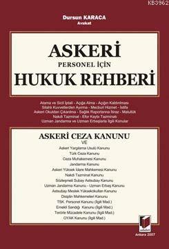 Askeri Personel İçin Hukuk Rehberi | Dursun Karaca | Adalet Yayınevi