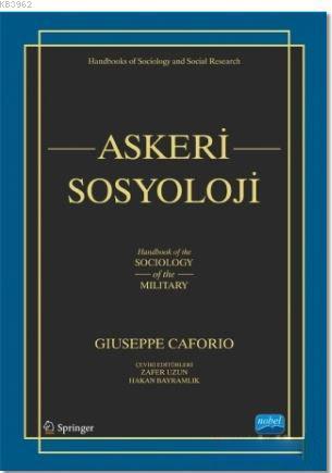 Askeri Sosyoloji | Giuseppe Caforio | Nobel Akademik Yayıncılık