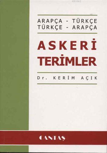 Askeri Terimler (Arapça- Türkçe / Türkçe- Arapça) | Kerim Açık | Canta