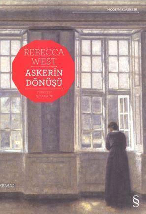 Askerin Dönüşü | Rebecca West | Everest Yayınları