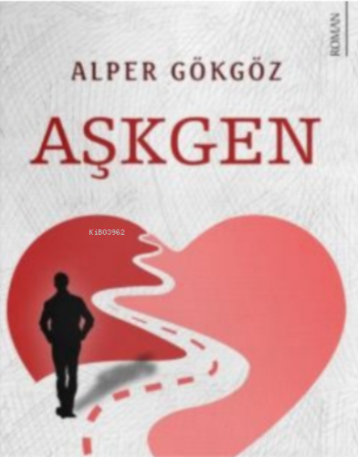 Aşkgen | Alper Gökgöz | Karina Kitap