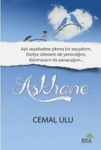 Aşkhane | Cemal Ulu | Ahir Zaman Yayınevi